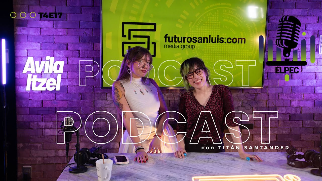 T4-E17 AVILA ITZEL | En este episodio ‪@titansantander‬ platica con #AvilaItzel,