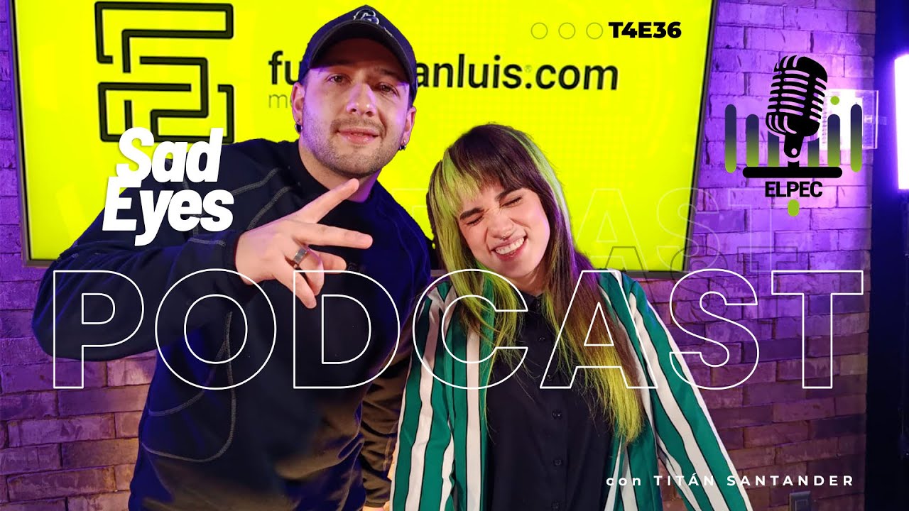 T4-E36 SAD EYES | Una estructura necesaria, Ser músico o ser famoso, La música es algo más grande