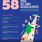 Cartel de la 58 Feria del Libro de Aguascalientes, programada del 26 de septiembre al 4 de octubre de 2026 en la Casa de la Cultura Víctor Sandoval.