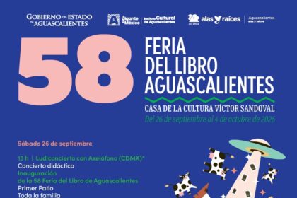 Cartel de la 58 Feria del Libro de Aguascalientes, programada del 26 de septiembre al 4 de octubre de 2026 en la Casa de la Cultura Víctor Sandoval.