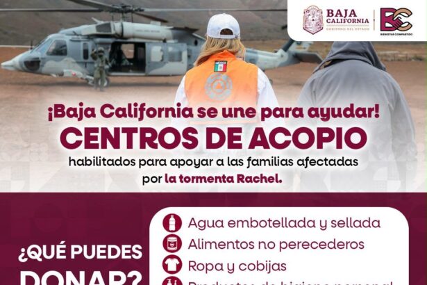 Cartel del Gobierno de Baja California con información sobre centros de acopio para apoyar a familias afectadas por las lluvias.